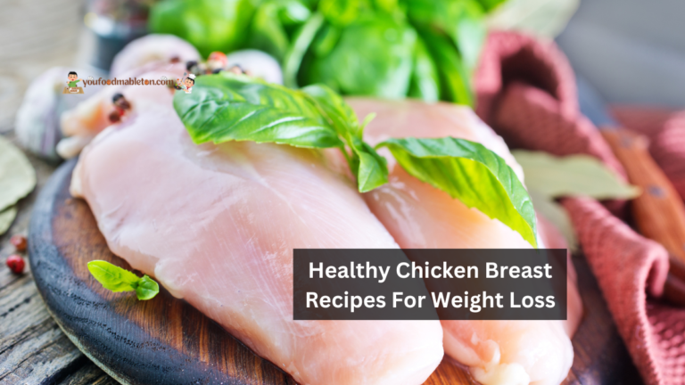 Healthy Chicken Breast Recipes For Weight Loss