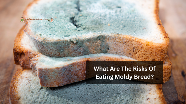 What Are The Risks Of Eating Moldy Bread?